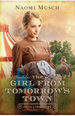 Coperta cărții 'The Girl from Tomorrow's Town: Volume 5 - Naomi Musch'