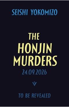 Coperta cărții 'The Honjin Murders - Seishi Yokomizo'