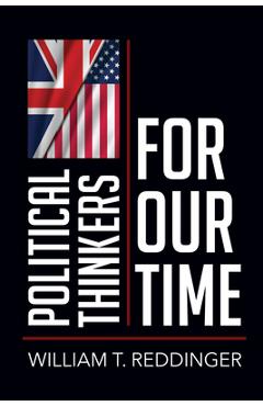 Coperta cărții 'Political Thinkers for Our Time - William T. Reddinger'