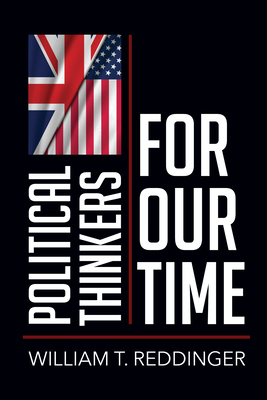 Coperta cărții 'Political Thinkers for Our Time - William T. Reddinger'