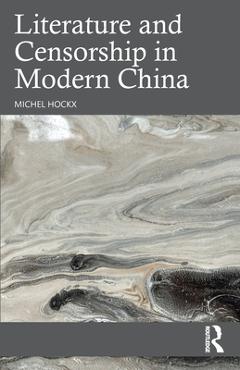 Coperta cărții 'Literature and Censorship in Modern China - Michel Hockx'
