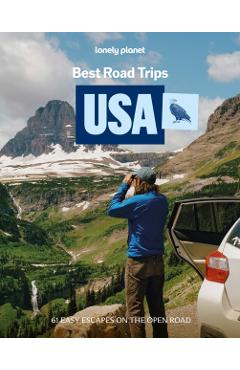 Coperta cărții 'Lonely Planet Best Road Trips USA - Lonely Planet'