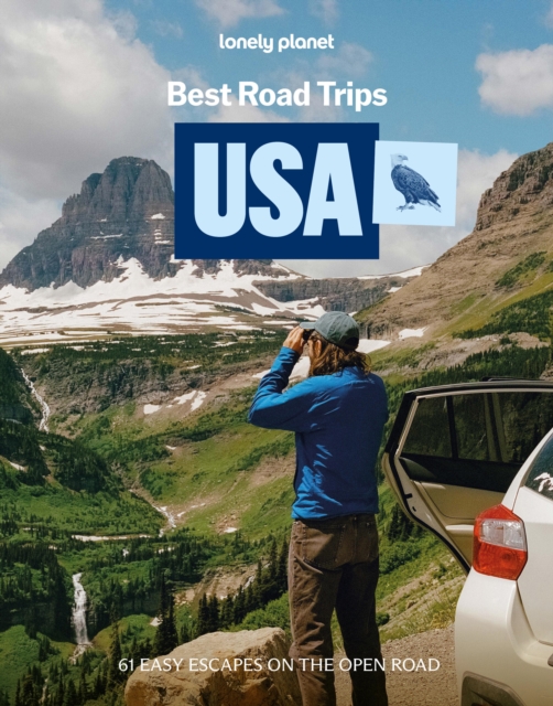 Coperta cărții 'Lonely Planet Best Road Trips USA - Lonely Planet'