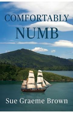 Coperta cărții 'Comfortably Numb - Sue Graeme Brown'