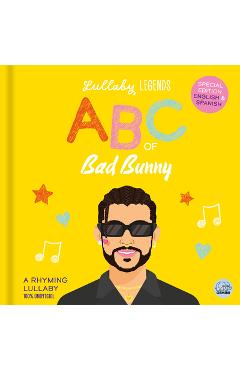 Lullaby Legends: ABC of Bad Bunny: Special Edition English & Spanish -