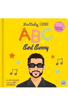 Lullaby Legends: ABC of Bad Bunny: Special Edition English & Spanish -