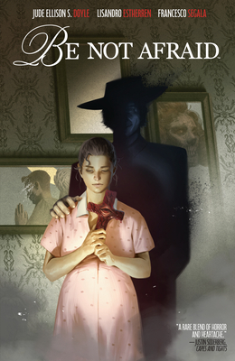 Coperta cărții 'Be Not Afraid - Jude Ellison S. Doyle'