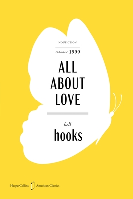 Coperta cărții 'All about Love American Classics Edition: New Visions - Bell Hooks'