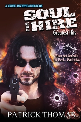 Coperta cărții 'Soul For Hire: Greatest Hits - Patrick Thomas'