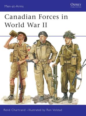 Coperta cărții 'Canadian Forces in World War II - René Chartrand'