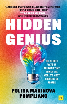 Coperta cărții 'Hidden Genius: The Secret Ways of Thinking That Power the World's Most Successful People - Polina Marinova Pompliano'