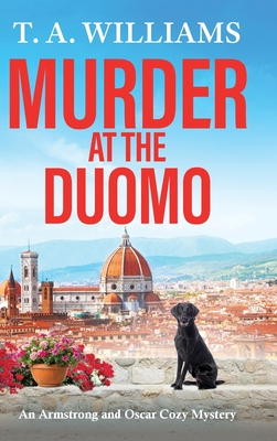 Murder at the Duomo - T. A. Williams
