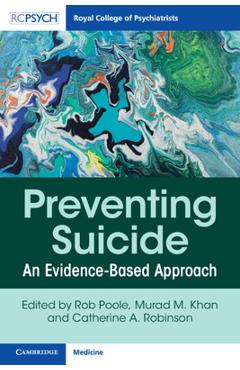 Coperta cărții 'Preventing Suicide: An Evidence-Based Approach - Rob Poole'