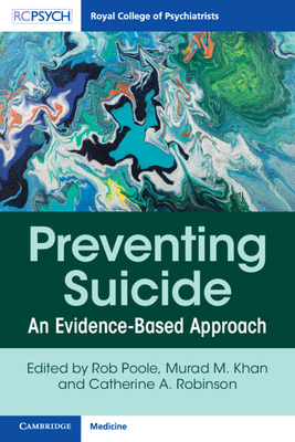 Coperta cărții 'Preventing Suicide: An Evidence-Based Approach - Rob Poole'