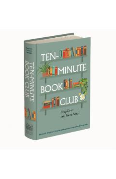 Coperta cărții 'Ten-Minute Book Club: Deep Dives Into Short Reads - Kirsten E. Shepherd'