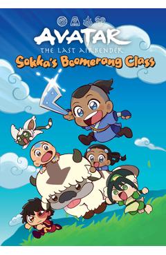 Coperta cărții 'Avatar: The Last Airbender Chibis Volume 2--Sokka's Boomerang Class - Kelly Leigh Miller'