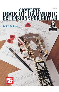 Coperta cărții 'Complete Book of Harmonic Extensions for Guitar - Willmott Bret'