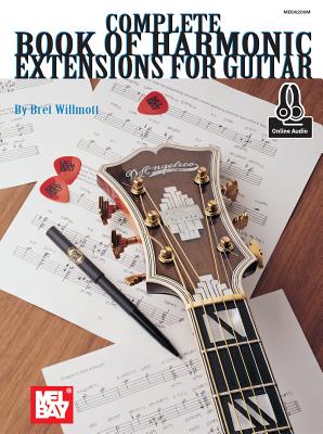 Coperta cărții 'Complete Book of Harmonic Extensions for Guitar - Willmott Bret'