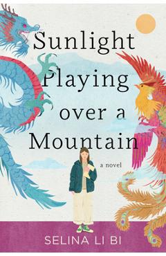Coperta cărții 'Sunlight Playing Over a Mountain - Selina Li Bi'