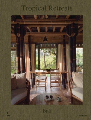Coperta cărții 'Tropical Retreats: Bali - Iker Zuniga'