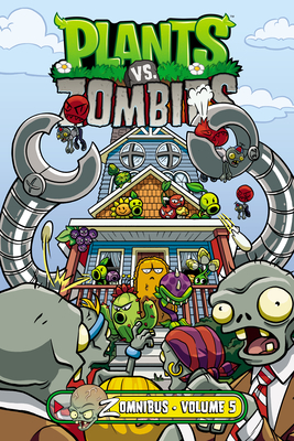 Coperta cărții 'Plants vs. Zombies Zomnibus Volume 5 - Paul Tobin'