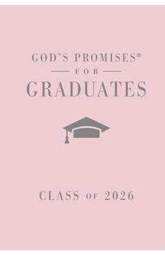 Coperta cărții 'God's Promises for Graduates: Class of 2026 - Pink NKJV: New King James Version - Jack Countryman'