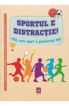 Poza produsului Sportul e distractie. Afla care sport e preferatul tau