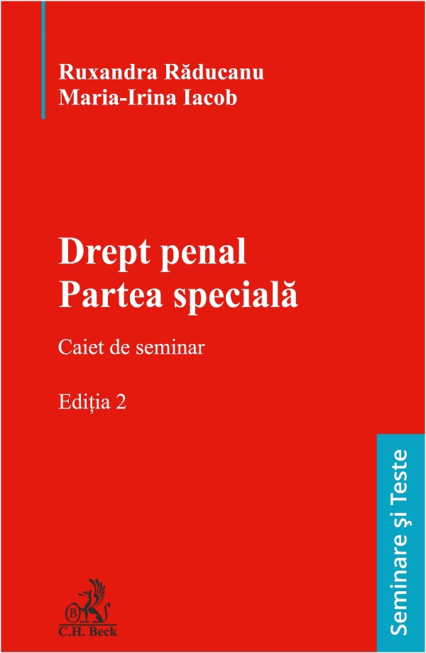 Drept penal. Partea speciala. Caiet de seminar Ed.2 - Ruxandra Raducanu, Maria-Irina Iacob