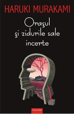 Poza produsului eBook Orasul si zidurile sale incerte - Haruki Murakami