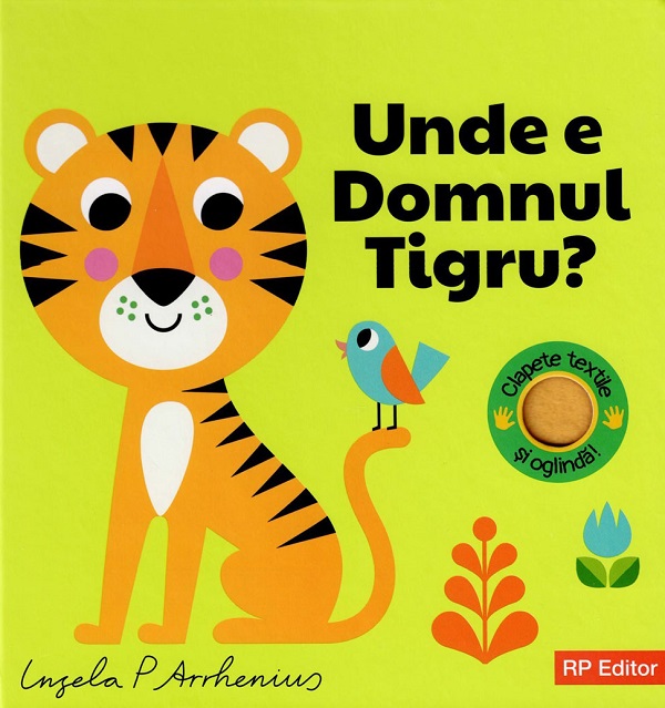 Coperta cărții 'Unde e domnul Tigru? - Ingela P. Arrhenius'