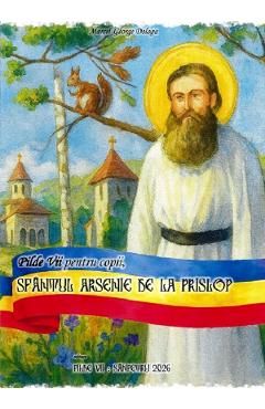 Coperta cărții 'Pilde Vii pentru copii. Sfântul Arsenie de la Prislop - Marcel-George Dologa'