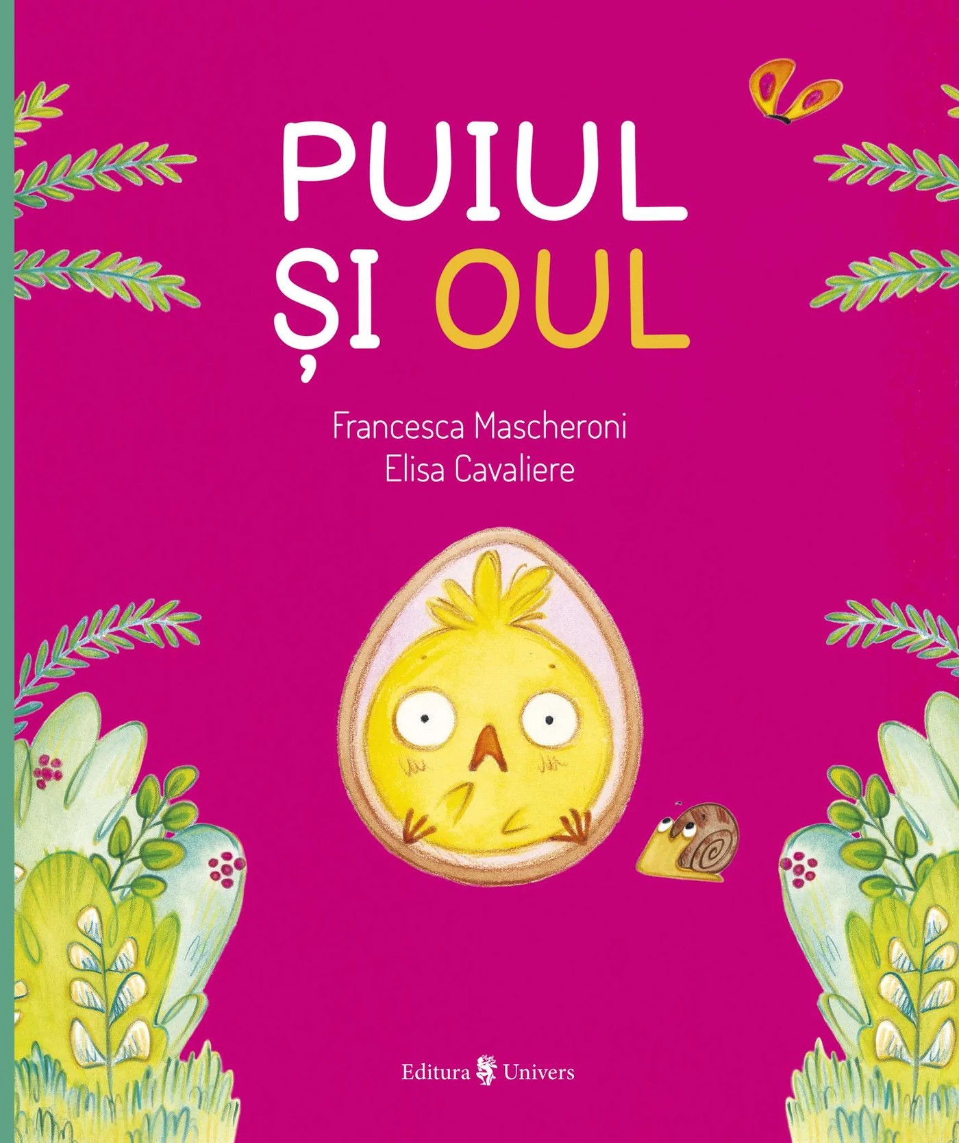 Coperta cărții 'Puiul și oul - Francesca Mascheroni'