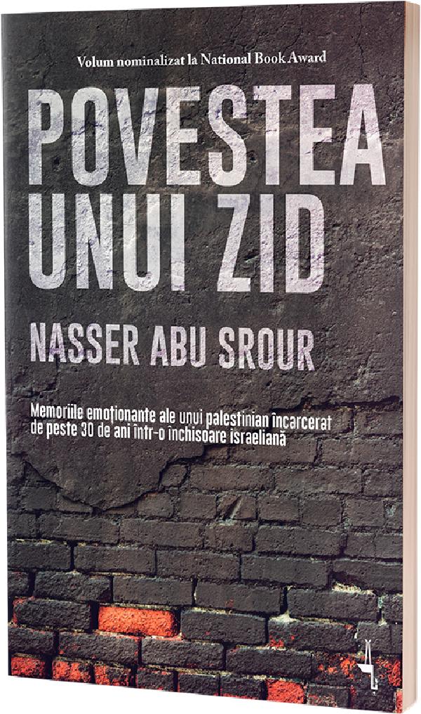 Povestea unui zid - Nasser Abu Srour