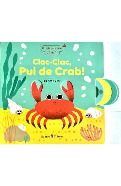 Coperta cărții 'Clac-clac, pui de crab! - Amy Blay'