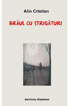 Braul cu strigaturi - Alin Cristian