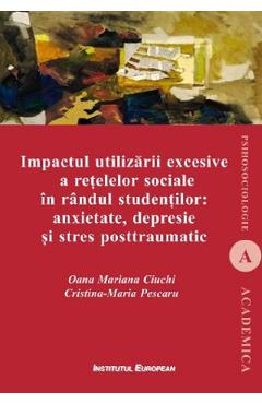 Poza produsului Impactul utilizarii excesive a retelelor sociale in randul studentilor - Oana Mariana Ciuchi, Cristina-Maria Pescaru