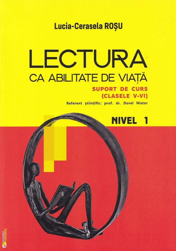 Lectura ca abilitate de viata - Clasele 5-6 - Suport de curs Nivel 1 - Lucia-Cerasela Rosu