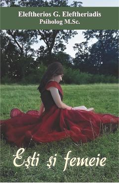 Poza produsului Esti si femeie - Eleftherios G. Eleftheriadis