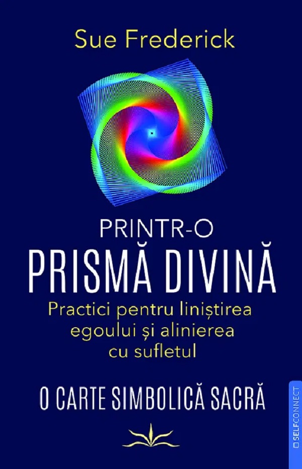 Coperta cărții 'Printr-o prismă divină - Sue Frederick'