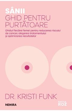 Poza produsului Sanii. Ghid pentru purtatoare - Kristi Funk