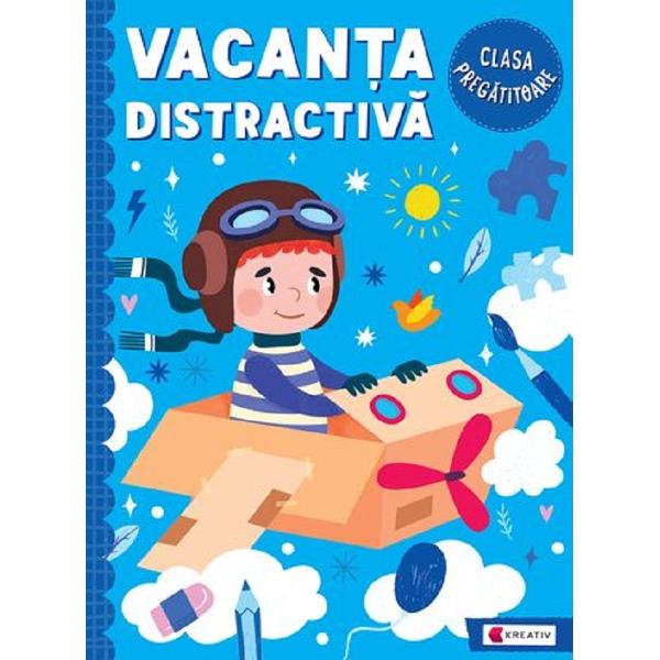Pachet: Vacanta distractiva. Povestile copilariei + Diploma + Medalie - Clasa pregatitoare - Aurelia Seulean, Marioara Minculescu, Elena Oltean
