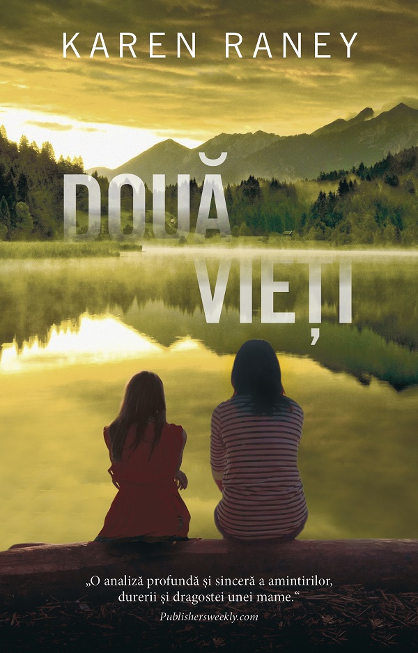 Doua vieti - Karen Raney
