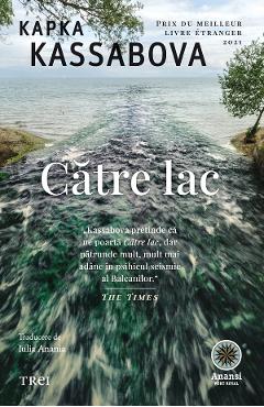 Poza produsului eBook Catre lac - Kapka Kassabova