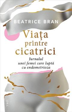 Coperta cărții 'eBook Viața printre cicatrici - Beatrice Bran'