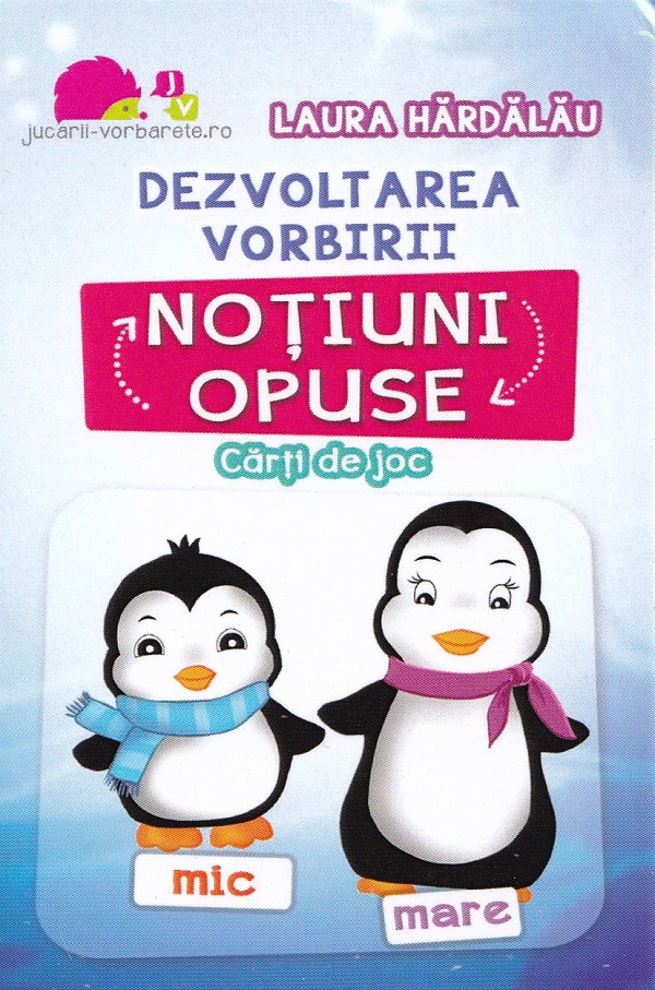 Coperta cărții 'Set. Dezvoltarea vorbirii: Noțiuni opuse. Acțiuni - Laura Hardălău'
