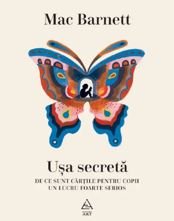 Usa secreta. De ce sunt cartile pentru copii un lucru foarte serios - Mac Barnett