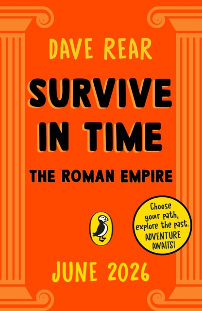 Coperta cărții 'Survive in Time: The Roman Empire - Dave Rear'