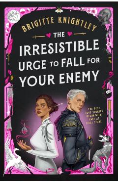 Irresistible Urge to Fall For Your Enemy - Brigitte Knightley