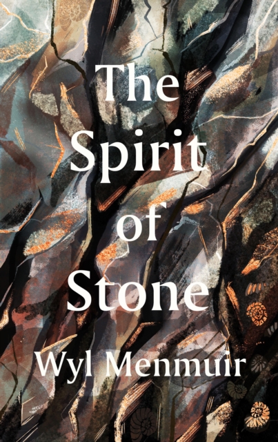 Coperta cărții 'Spirit of Stone - Wyl Menmuir'