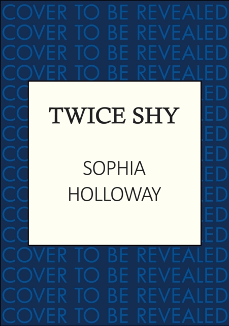 Coperta cărții 'Twice Shy - Sophia Holloway'